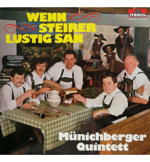 Mnichberger Quintett - Wenn Steirer lustig san