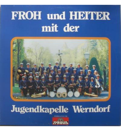 Jugendkapelle Werndorf - Froh und Heiter