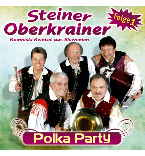 Steiner Oberkrainer Kamniski Kvintet - Polka Party Folge 1