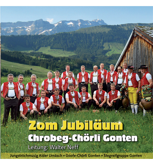 Chrobeg-Chrli Gonten - Zom Jubilum