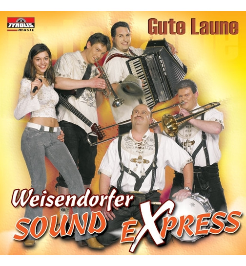 Weisendorfer Sound Express - Gute Laune