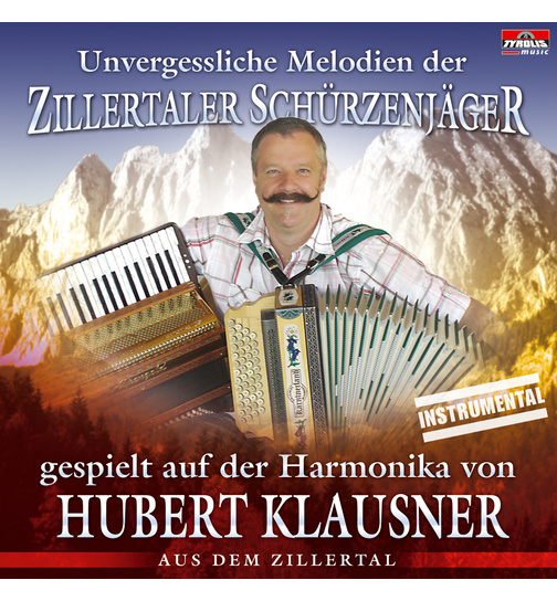 Hubert Klausner - Melodien der Zillertaler Schrzenjger auf der Harmonika Instrumental