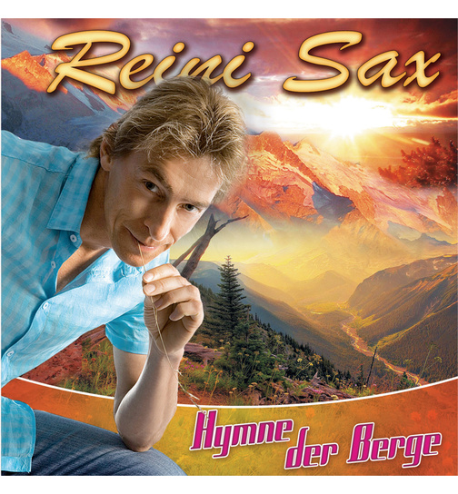 Sax Reini - Hymne der Berge