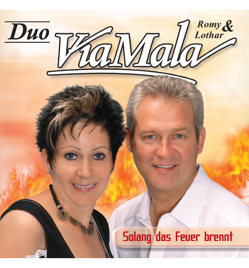 Duo Via Mala-Romy & Lothar - Solang das Feuer brennt
