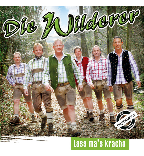 Die Wilderer das bayerische Original - Lass mas kracha