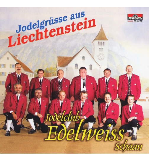 Jodelclub Edelweiss Schaan - Jodelgrsse aus Liechtenstein