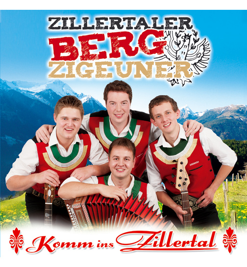 Zillertaler Bergzigeuner - Komm ins Zillertal