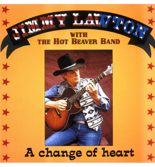 Jimmy Lawton & Hot Beaver Band - A change of heart