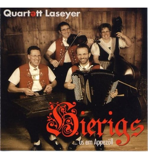 Quartett Laseyer - Hierigs us em Appezll