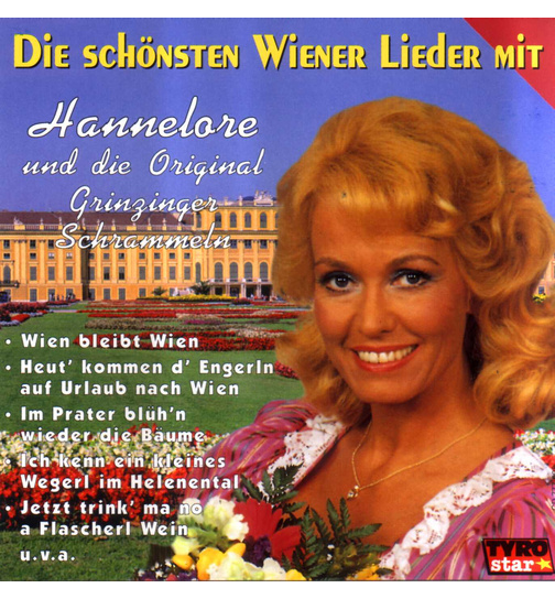 Hannelore und die Original Grinzinger Schrammeln - Die schnsten Wiener Lieder