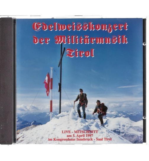 Militrmusik Tirol - Edelweisskonzert Live 1997