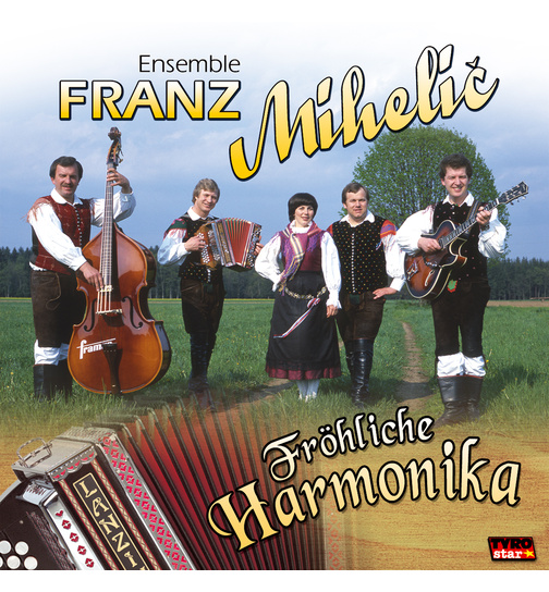 Ensemble Franz Mihelic - Frhliche Harmonika