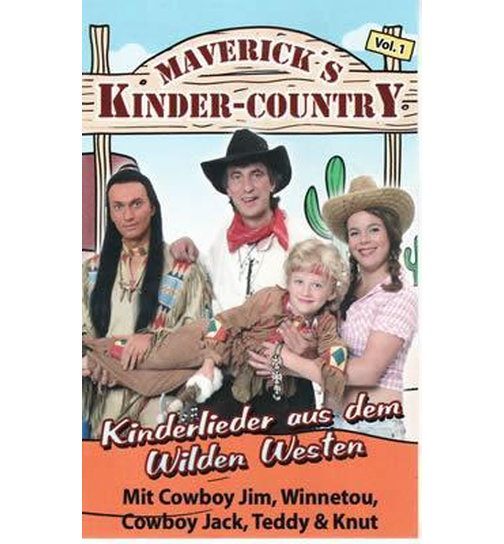 Mavericks Kinder Country - Kinderlieder aus dem Wilden Westen 1 (Vol. 1)