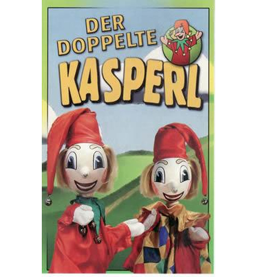 KASPERL - Der Doppelte Kasperl