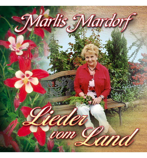 Mardorf Marlis - Lieder vom Land