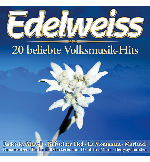 Diverse Interpreten - Edelweiss - 20 beliebte Volksmusik-Hits