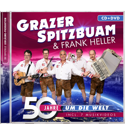 Grazer Spitzbuam & Frank Heller - 50 Jahre um die Welt
