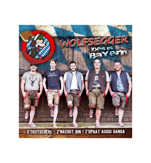 Wolfsegger - Des is Bayern