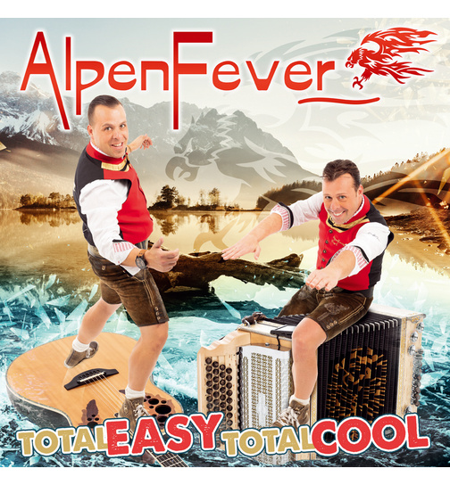 Alpenfever - Total easy, total cool