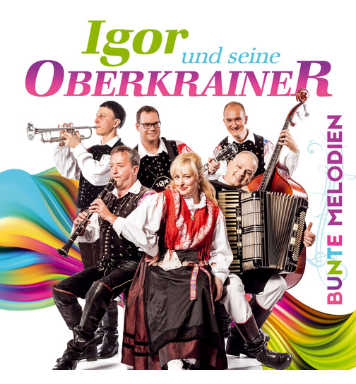 Igor und seine Oberkrainer - Bunte Melodien
