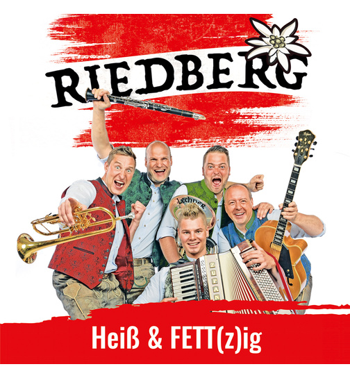 Riedberg - Hei & FETT(z)ig