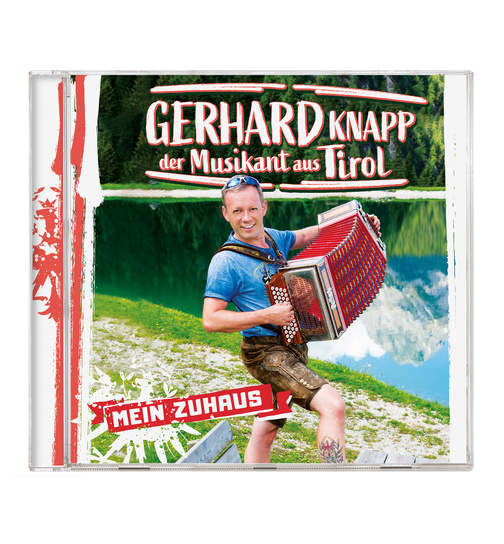 Gerhard Knapp der Musikant aus Tirol - Mein Zuhaus