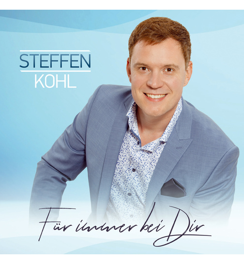 Steffen Kohl - Fr immer bei Dir