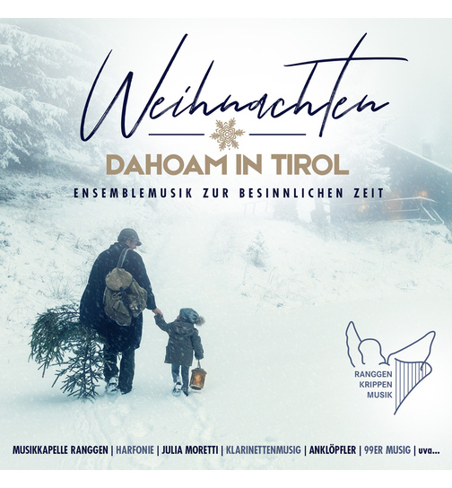 Diverse Interpreten - Weihnachten dahoam in Tirol - Ensemblemusik zur besinnlichen Zeit