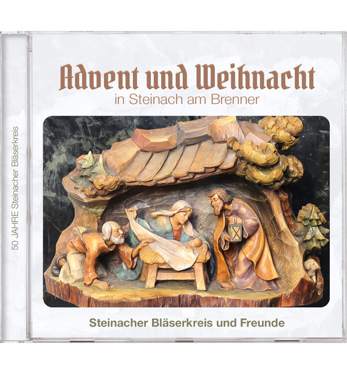 Steinacher Blserkreis und Freunde - Advent und Weihnacht in Steinach am Brenner