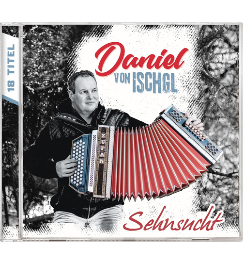 Daniel von Ischgl - Sehnsucht