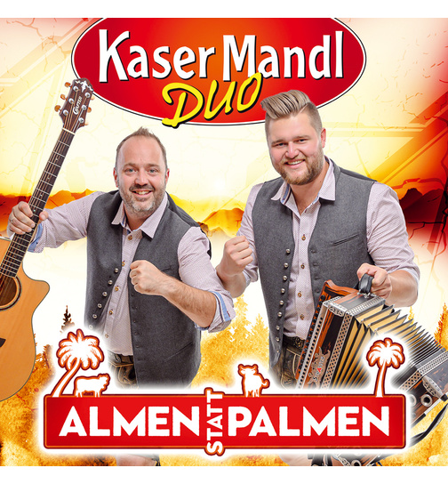 KaserMandl Duo - Almen statt Palmen