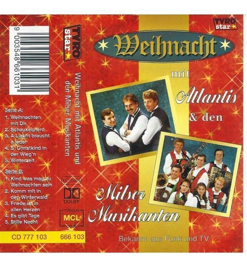Atlantis & Milser Musikanten - Weihnacht mit ...