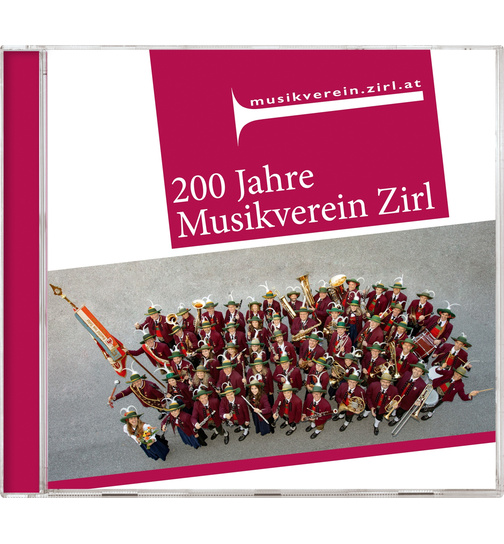 Musikverein Zirl - 200 Jahre - Instrumental