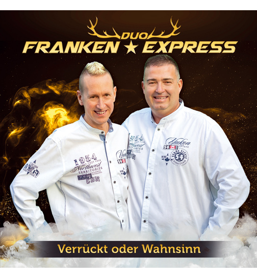 Duo Franken Express - Verrckt oder Wahnsinn