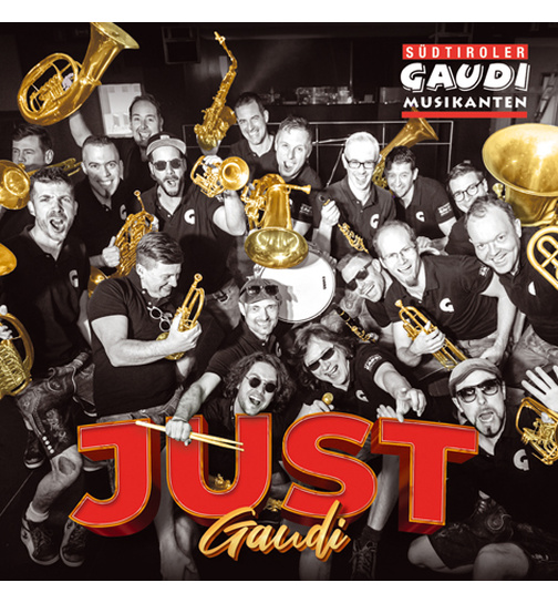 Sdtiroler Gaudimusikanten - Just Gaudi