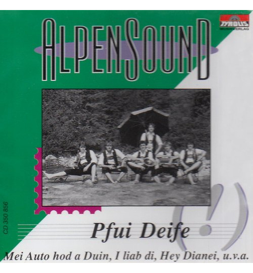 Alpensound - Pfui Deife