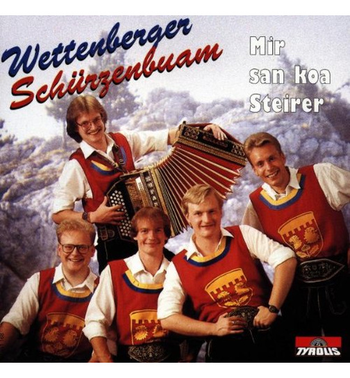 Wettenberger Schrzenbuam - Mir san koa Steirer