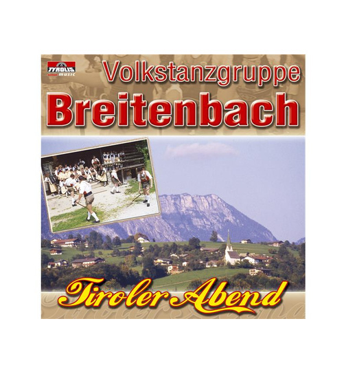 Volkstanzgruppe Breitenbach - Tirolerabend