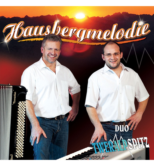 Duo Tweralpspitz - Hausbergmelodie