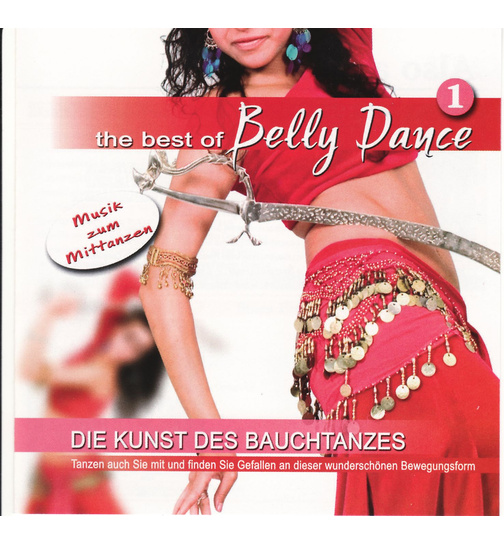 The Best of Belly Dance - Die Kunst des Bauchtanzes (Volume 1)