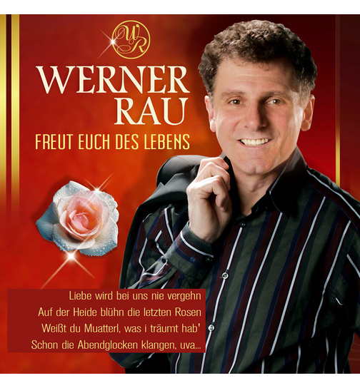 Rau Werner - Freut euch des Lebens