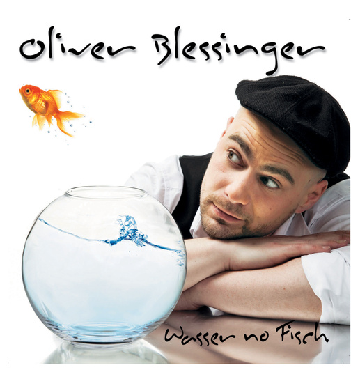Oliver Blessinger - Wasser no Fisch