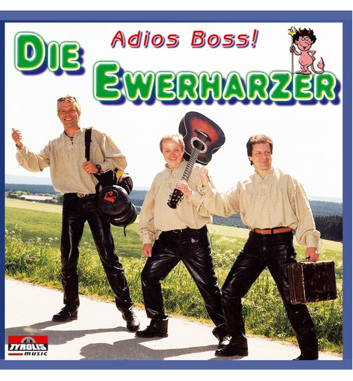Die Ewerharzer - Adios Boss